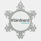 #BirdNerd Schneeflocken Zinn-Ornament (Vorderseite)