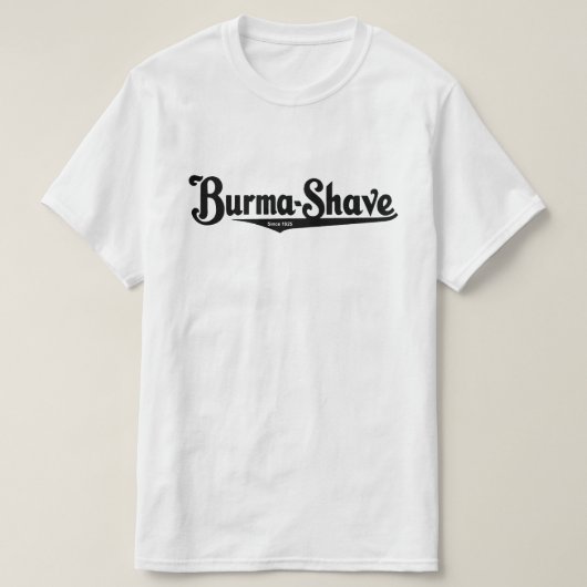 Birma-Shave-Rasiercreme T-Shirt (Design vorne)