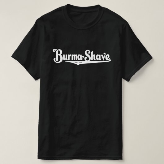 Birma-Shave-Rasiercreme T-Shirt (Design vorne)