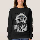 Birmans  Birman cat  Birman mom  2 Sweatshirt (Vorderseite)