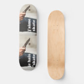 Birpsexouail Skateboard (Vorderseite)