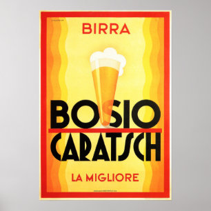 Birra BOSIO CARATSCH Das beste alte Bier Italiens Poster