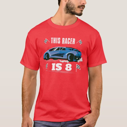 Birth Born Age 8 Years Old Fast Driver Racer Car f T-Shirt (Vorderseite)
