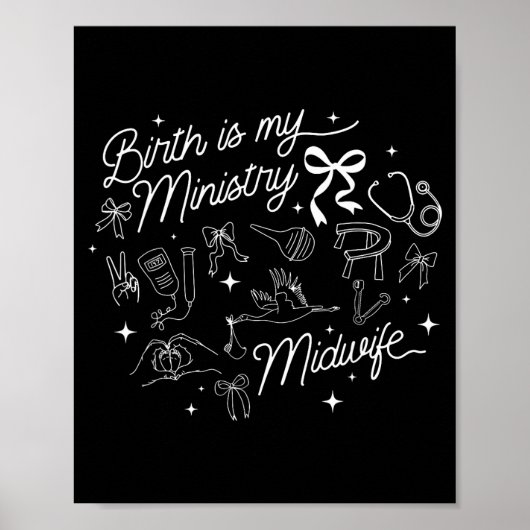 Birth Is My Ministry Christian Midwife Doula Birth Poster (Vorne)
