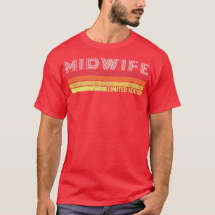 Birth Nurse Schwangerschaft Geburtsstunde Hebamme T-Shirt