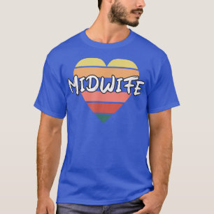 Birth Nurse Schwangerschaft Geburtstag Hebamme T - T-Shirt