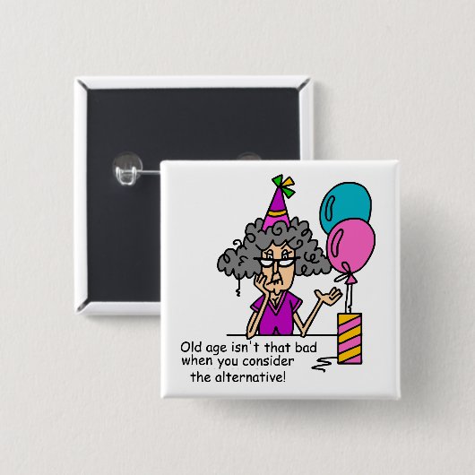 Birthday Alternative Spaß Button (Vorne & Hinten)