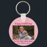 Birthday Best Mom Ever Kids Photo Schlüsselanhänger<br><div class="desc">For Mom's birthday this year,  give her a cute keychain from the kids!  Personalize with your own photo. The text and the message,  including the colors,  are also fully customizable.</div>