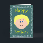 Birthday Blonde Hair Vater von Son Karte<br><div class="desc">eine niedliche Launenkarte für einen Sohn, der seinem Vater zu seinem Geburtstag schenken oder seinen eigenen Anlass geben kann. Ändern Sie die Hintergrundfarbe und die Wörter vorne und innen für eine individuelle Karte für Papa. Benötigen Sie eine andere Kombination von Haarfarbe lass mir wissen, ich werde es erstellen ~ oder...</div>