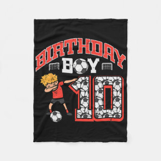 Birthday Boy 10 Soccer Dab 10th Birthday Party Foo Fleecedecke