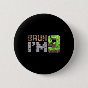 Birthday Boy 9th Bruh Im 9-jährigen Gamer Pixel N Button