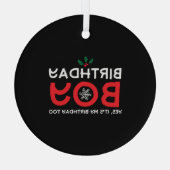 Birthday Boy - Birthday on Christmas Ornament Aus Glas (Rückseite)
