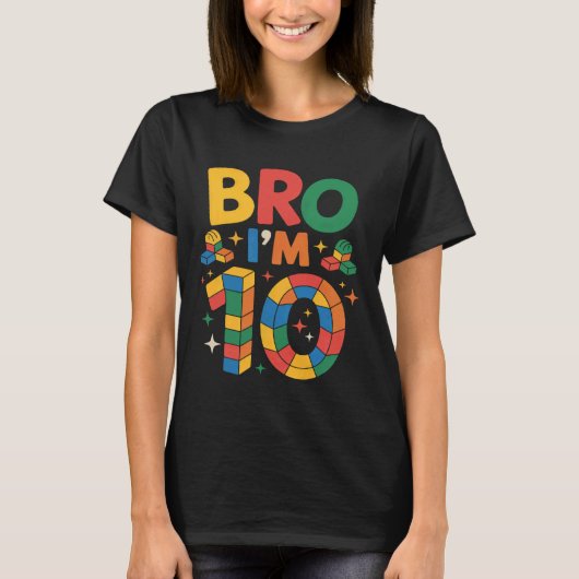 Birthday Boy Bro Iu2019m 10 Year Old Building Bloc T-Shirt (Vorderseite)