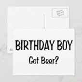 Birthday Boy Got Beer Postkarte (Vorne/Hinten)