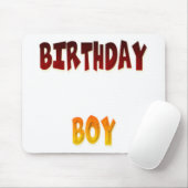 Birthday Boy Mousepad (Mit Mouse)