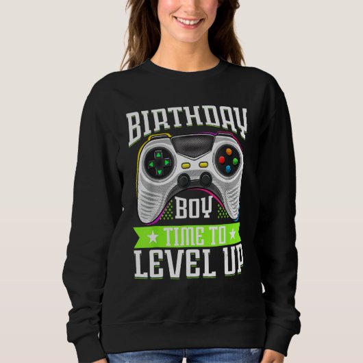 Birthday Boy Time To Level Up Video Game Birthday Sweatshirt (Vorderseite)