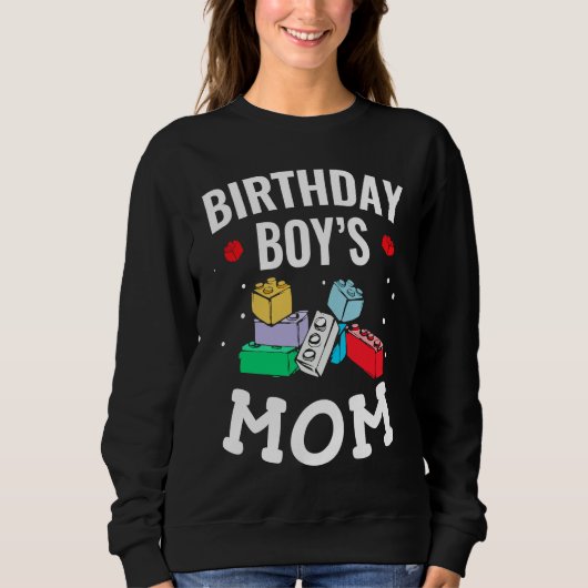 Birthday Boy's Mom Building Blocks 4 Sweatshirt (Vorderseite)