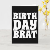 BIRTHDAY BRAT FUNNY GREETING CARDS KARTE (Gelbe Blume)