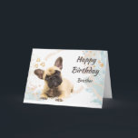 Birthday Brother Cute French Bulldog Dog Pet Card Karte<br><div class="desc">Custom Birthday Brother Cute French Bulldog Dog Pet Animal</div>