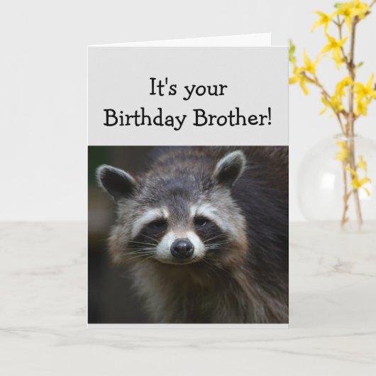 Birthday BROTHER Fuge Age Spaß Sad Raccoon Spaß Karte (Gelbe Blume)
