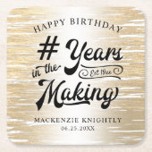 Birthday Brushed Gold JAHRE IM MAKING Rechteckiger Pappuntersetzer (Vorderseite)