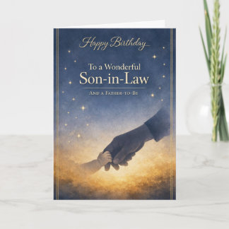 Birthday Card Son In Law - Father to be Karte