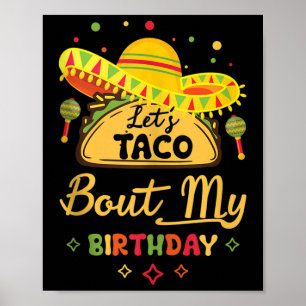 Birthday Cinco De Mayo Shirt Lasse Taco über mein  Poster