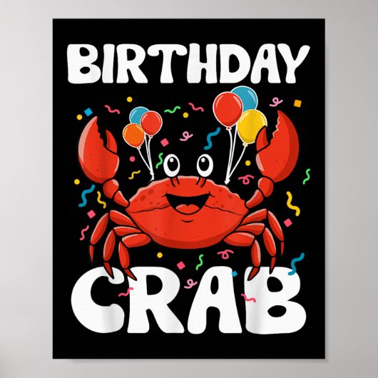 Birthday Crab Party Tee Crabs Lover Birthday Crab  Poster (Vorne)