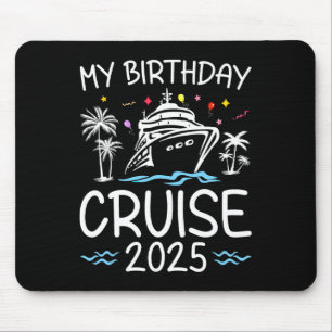 Birthday Cruise 2025 Family Vacation Apparel Uni-k Mousepad