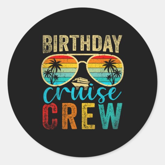 Birthday Cruise Crew Cruise Birthday Cruising Trip Runder Aufkleber (Vorderseite)