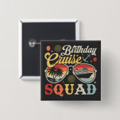 Birthday Cruise Squad Group Family Matching Square Button (Vorne & Hinten)