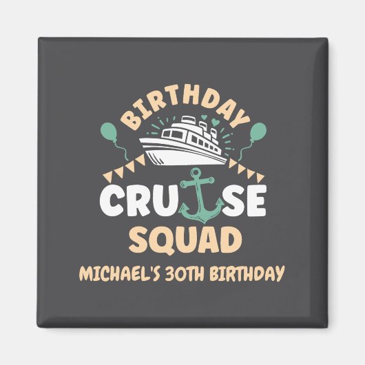 Birthday Cruise Squad Magnet (Vorne)