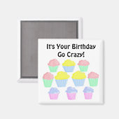 Birthday Cupcakes mit Funny Sprichwort Magnet (Vorderseite/Rückseite)