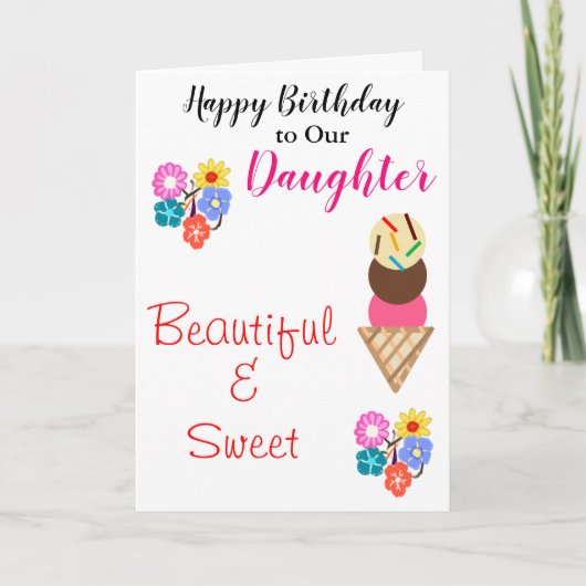 Birthday Daughter Blume Eiscreme Karte (Vorderseite)