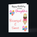 Birthday Daughter Blume Eiscreme Karte<br><div class="desc">Herzlichen Glückwunsch zum Geburtstag der Tochter. Personalisieren Sie für jeden. Schön und süß ist auf der Vorderseite in roter Schrift geschrieben. Hübsche, helle Blume in rosa, blau-gelb-grün-orange, Yummy Vanille, Schokolade, Erdbeere mit Sprinklereis verzieren die Creme auf weißem Hintergrund. Verlass eine spezielle Nachricht oder personalisiere sie. Kleinere farbenfrohe Blume und gefederte...</div>