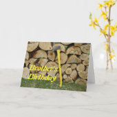 Birthday-gelbe Axt und Holzhaufen des Bruders Karte (Gelbe Blume)