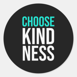 Birthday Gift Choose Kindness Runder Aufkleber