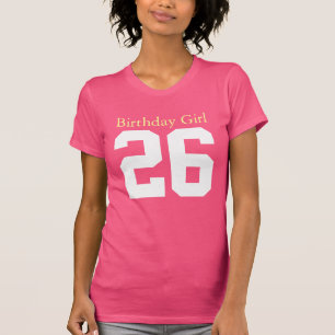 Birthday Girl 26 T - Shirt