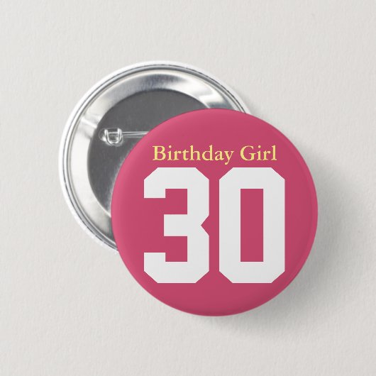 Birthday Girl 30 Button (Vorne & Hinten)