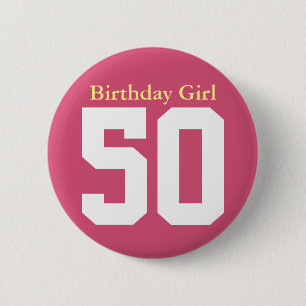 Birthday Girl 50 Button
