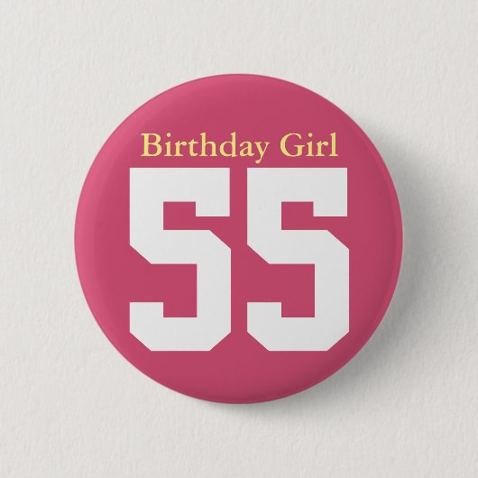 Birthday Girl 55 Button (Vorderseite)