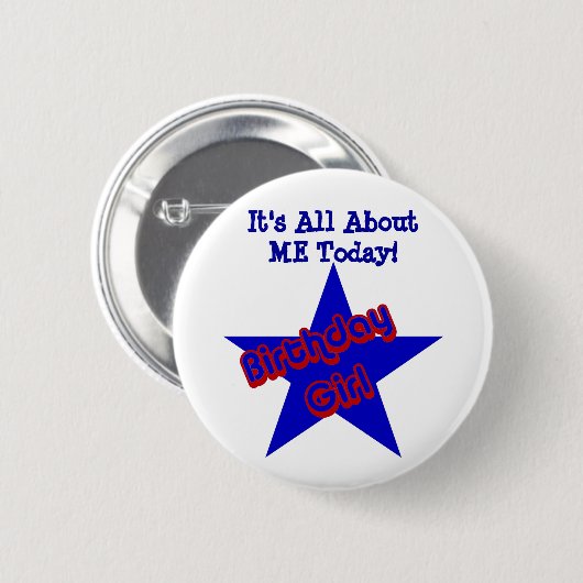 Birthday Girl All About Me Funny Button (Vorne & Hinten)