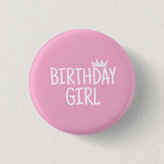 Birthday Girl Button (Vorderseite)