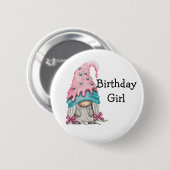 Birthday Girl Gnome Button (Vorne & Hinten)