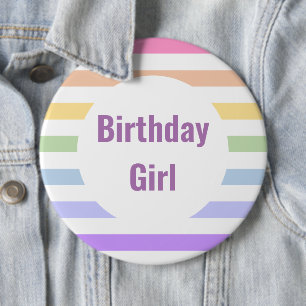 Birthday Girl in Rainbow White Stripes Button