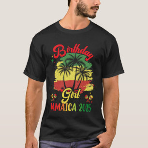 Birthday Girl Jamaica 2025 30. 50. Party Vacatio T-Shirt