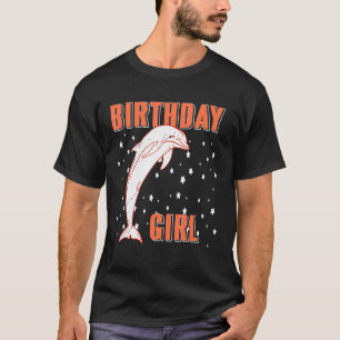 Birthday Girl Phantastisch Delphin Designs vorhand T-Shirt