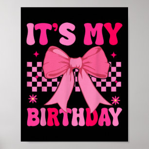 Birthday Girl Pink Coquette Ästhetische Bow Girl Y Poster