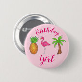 Birthday Girl Pink Flamingo Palm Tree Ananas Button (Vorne & Hinten)
