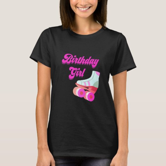 Birthday Girl Roller Skaten Party T-Shirt (Vorderseite)